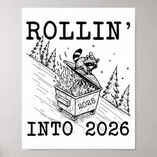 Poster Funny Raccoon 2026 Snarky New Year, Rollin' 2025 I (Devant)