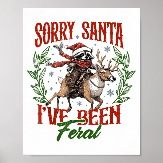 Poster Funny Raccoon Christmas Holiday Sorry Santa I've B (Devant)