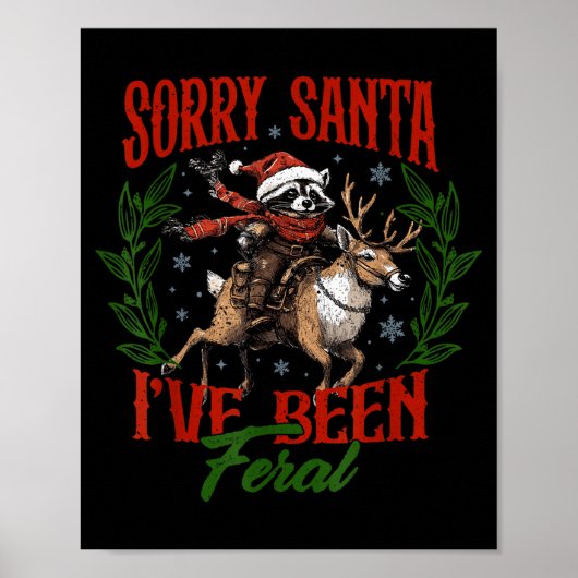 Poster Funny Raccoon Christmas Holiday Sorry Santa I've B (Devant)