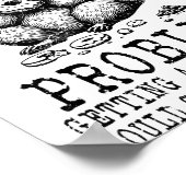 Poster Funny Raccoon, I Got 99 Problems Sarcastic Quotes  (Coin)