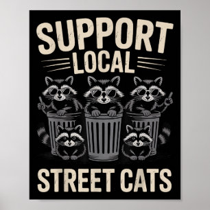Poster Funny Raccoon Sungles Support Vintage Local Street