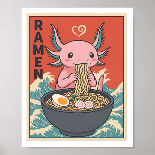 Poster Funny Ramen Axolotl Noodle Lover Cute Creature (Devant)