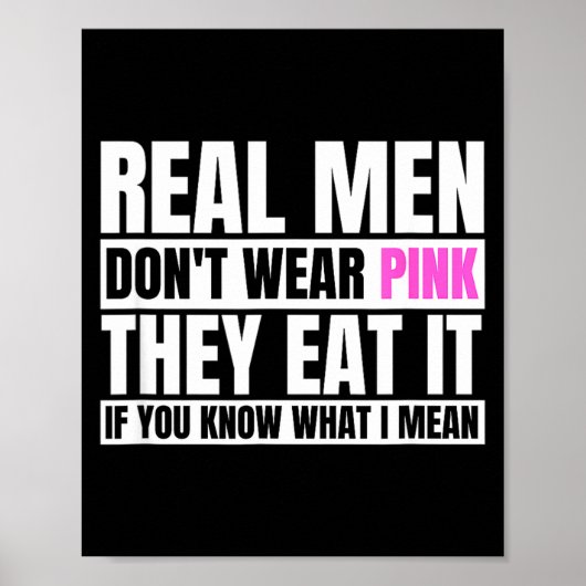 Poster Funny Real Men Don't Wear Nk - If You Know What I  (Devant)