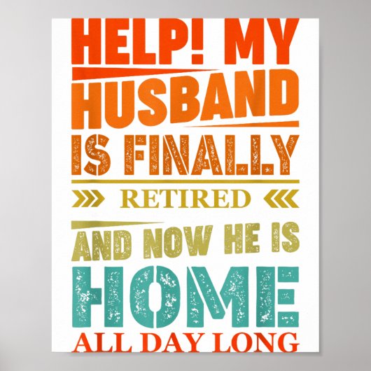 Poster Funny Retired Husband Retirement Quote For A Wife  (Devant)