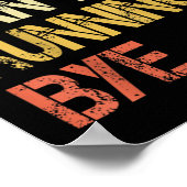 Poster Funny Retro Désolé ne peut pas exécuter Bye Xc Tra (Coin)