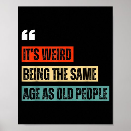 Poster Funny Retro Sarcastic Quotes Design Over 40's Humo (Devant)