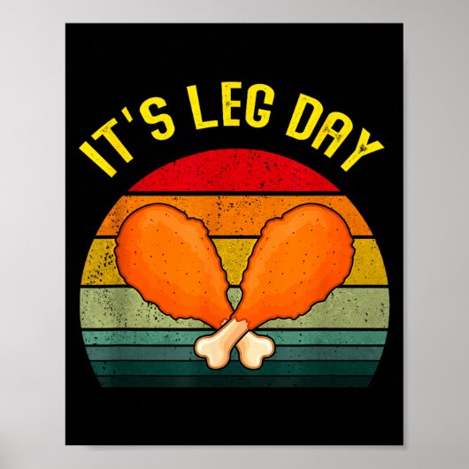 Poster Funny Retro Turkey Day Leg It's Leg Day Thanksgivi (Devant)