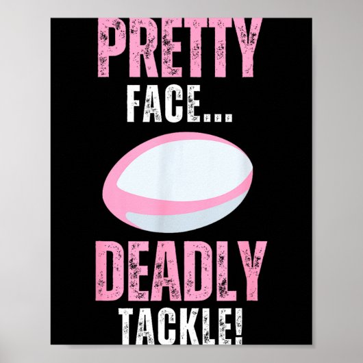 Poster Funny Rugby Gift For Girls Pretty Face Deadly Tack (Devant)