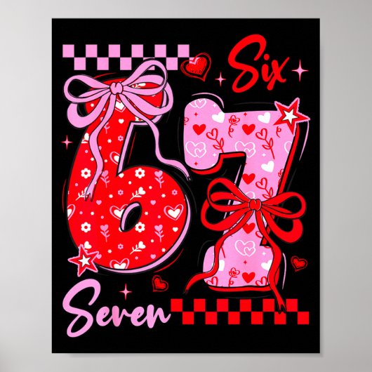 Poster Funny Saint-Valentin 67 Meme 6 7 Nœud Valentin (Devant)