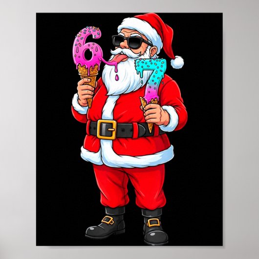 Poster Funny Santa 67 Ice Cream Christmas Drip Xmas Teens (Devant)