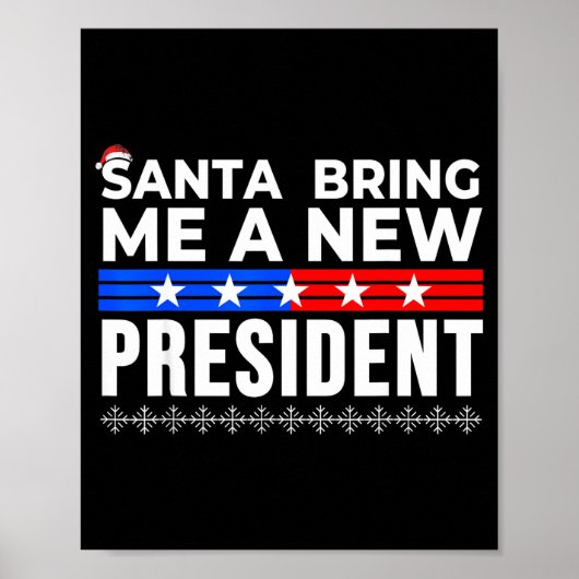 Poster Funny Santa Bring Me A New President Liberal Democ (Devant)