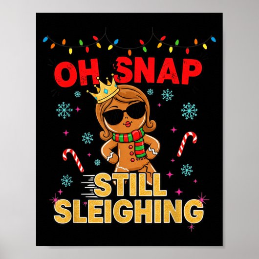 Poster Funny Santa Gingerbread Oh Snap. Still Sleighing C (Devant)