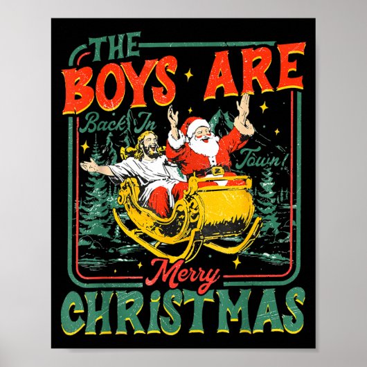 Poster Funny Santa Jesus The Boys Are Back In Town Merry  (Devant)