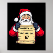 Poster Funny Santa Naughty List Kids Who Say 67 Christmas (Devant)