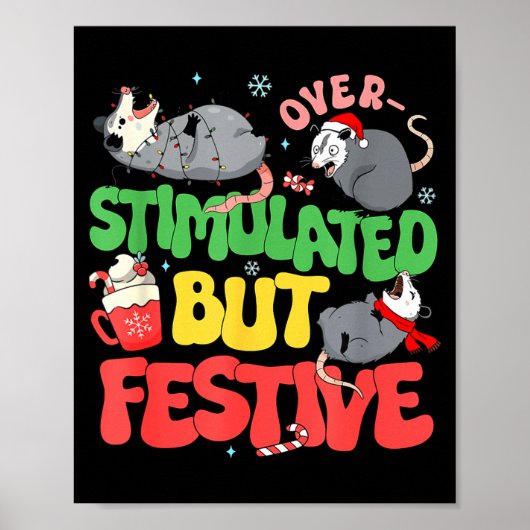 Poster Funny Santa Ossums Overstimulated But Festive Xmas (Devant)