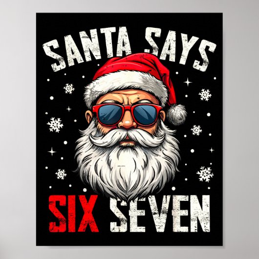 Poster Funny Santa Says Six Seven Christmas 67 Meme Xmas  (Devant)