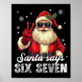 Poster Funny Santa Says Six Seven Christmas 67 Meme Xmas (Devant)