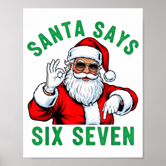 Poster Funny Santa Says Six Seven Christmas 67 Meme Xmas  (Devant)