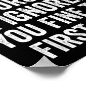 Poster Funny Sarcastic Quote No Need To Repeat Yourself M (Coin)