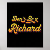 Poster Funny Sarcastic Saying Joke Meme Print - Don't Be  (Devant)