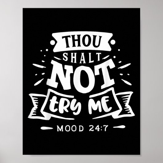 Poster Funny Sarcastic Thou Shall Not Try Me Women Gift  (Devant)