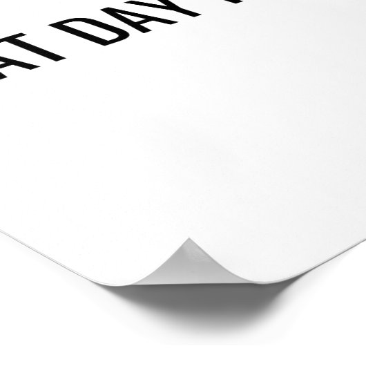 Poster Funny Sarcastic What Day Is It Relatable Minimalis (Coin)