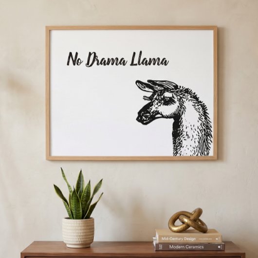 Poster Funny Sassy No Drama Llama Dessin noir et blanc