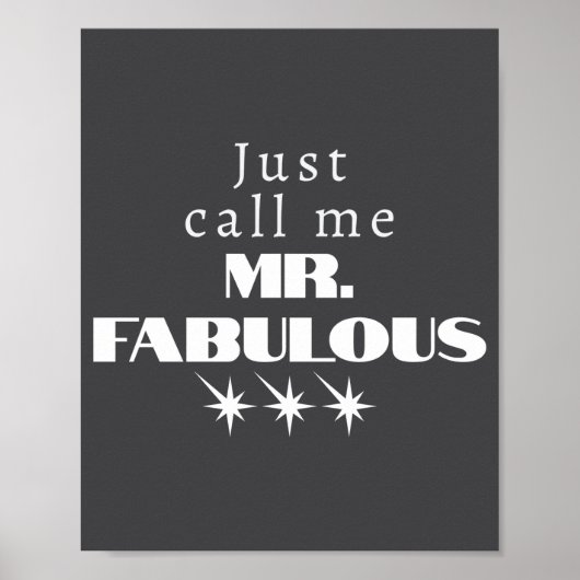 Poster Funny Saying Mr Fabulous Descriptive  (Devant)