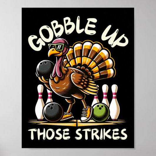 Poster Funny Saying Turkey Playing Bowling Thanksgiving H (Devant)