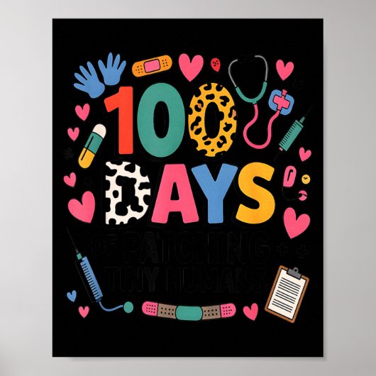Poster Funny School Nurse 100 Days Patching Tiny Humans I (Devant)