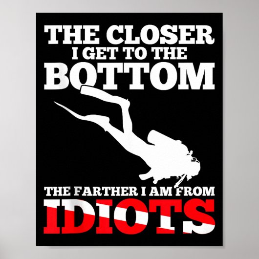 Poster Funny Scuba Diving Flag Dive Quote Scuba Diver Gif (Devant)