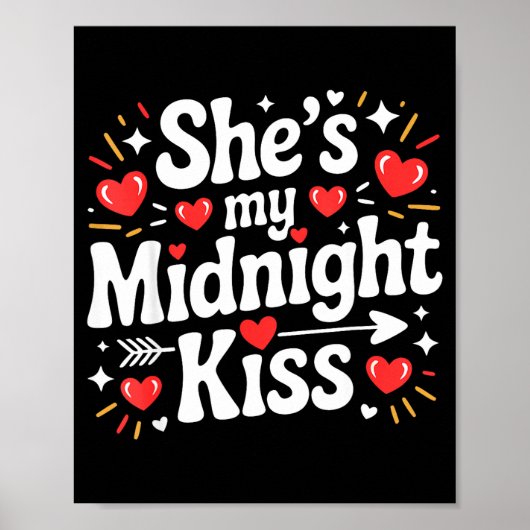 Poster Funny She's My Midnight Kiss Valentine Matching Co (Devant)
