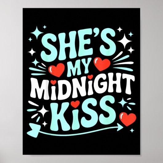 Poster Funny She's My Midnight Kiss Valentine Matching Co (Devant)