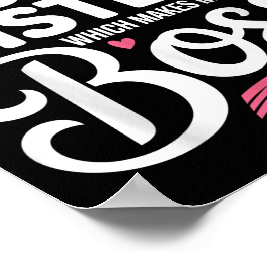 Poster Funny Sibling I'm The Big Sister Which Makes Me Th (Coin)