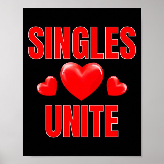 Poster Funny Singles Unite Valentines Day Humor For Singl (Devant)
