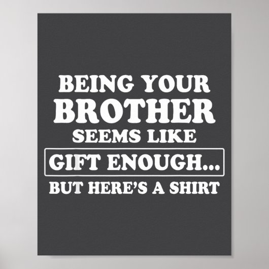 Poster Funny Sister Sarcastic Sibling Humor Quote From Br (Devant)