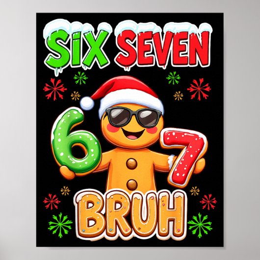 Poster Funny Six Seven 67 Gingerbread Meme Xmas Christmas (Devant)