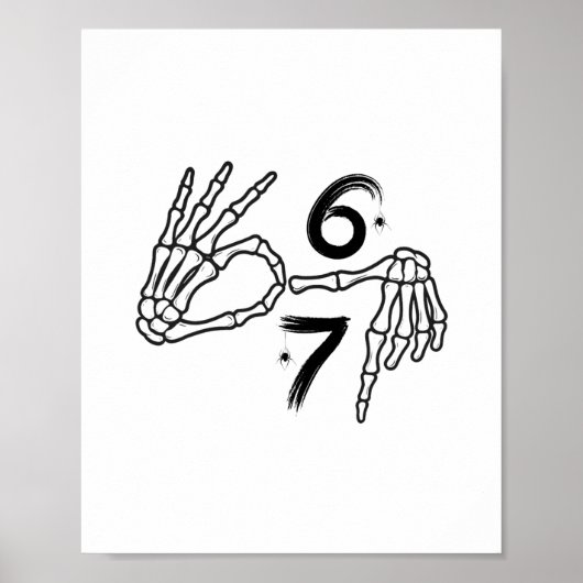Poster Funny Six Seven 6 7 Meme 67 Skeleton Hand Hallowee (Devant)