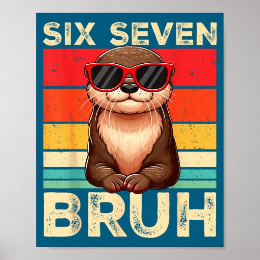 Poster Funny Six Seven Bruh 6 7 Otter Meme Kids Boys Men  (Devant)