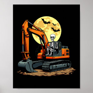 Poster Funny Skeleton Driving Excavator Halloween Constru