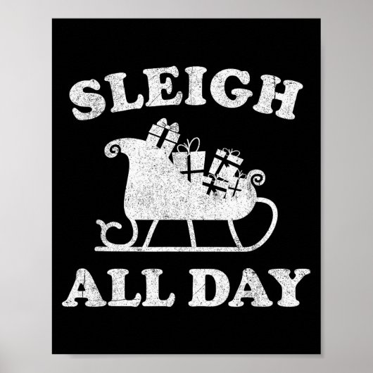 Poster Funny Sleigh All Day Christmas In July Retro Vinta (Devant)