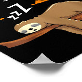 Poster Funny Sloth Dont Give Up On Your Dreams Keep Sleen (Coin)