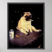 Poster Funny Smoking Dog Pug Meme  (Devant)