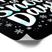 Poster Funny Snow Days Suprter Teacher Student Winter Sno (Coin)