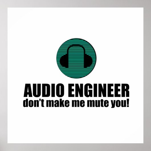 Poster Funny Sound Engineer saying Audio Engineering (Devant)