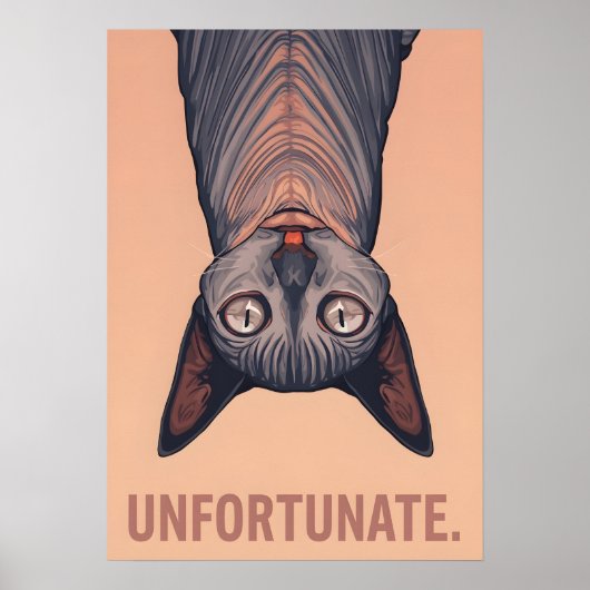 Poster Funny Sphynx Cat Unfortunate Meme Art - Sarcastic (Devant)