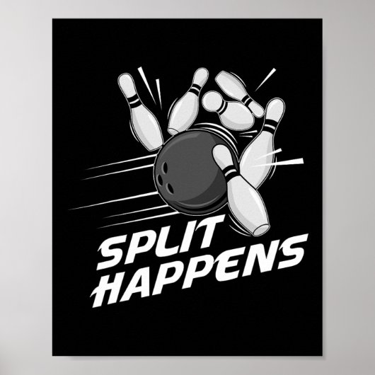 Poster Funny Split Happens Bowling Team Bowling Squad Spl (Devant)