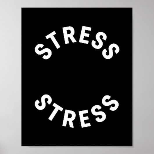 Poster Funny Stress Is My Medal Tee - Humorous Life Warri (Devant)