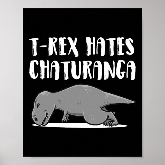 Poster Funny T-rex Dinosaur Yoga Apparel Perfect Present  (Devant)