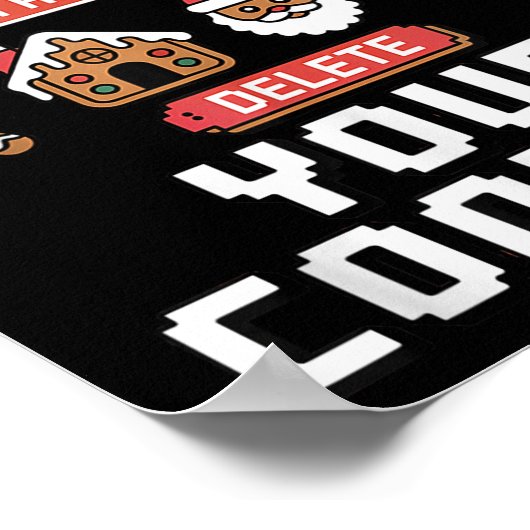 Poster Funny Tech Suprt Here To Delete Cookies Xmas Men W (Coin)